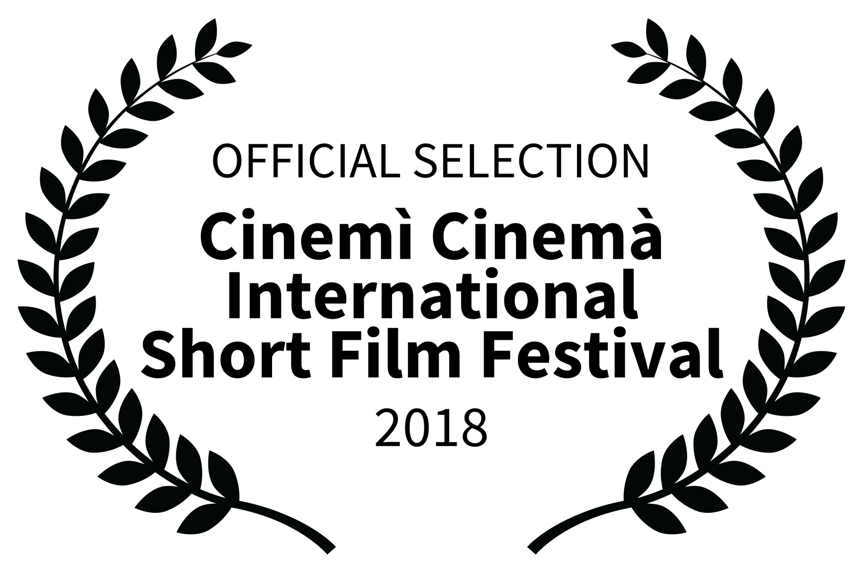 OFFICIAL SELECTION - Cinem Cinem International Short Film Festival - 2018